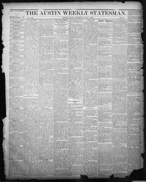Primary view of object titled 'The Austin Weekly Statesman. (Austin, Tex.), Vol. 12, No. 43, Ed. 1 Thursday, July 5, 1883'.