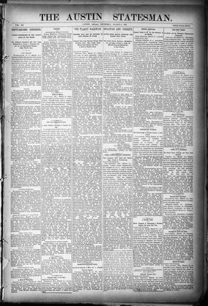 Primary view of object titled 'The Austin Weekly Statesman. (Austin, Tex.), Vol. 20, Ed. 1 Thursday, March 17, 1892'.