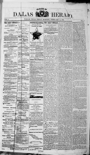 Primary view of Dallas Daily Herald (Dallas, Tex.), Vol. 1, No. 4, Ed. 1 Friday, February 14, 1873