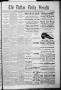 Thumbnail image of item number 1 in: 'The Dallas Daily Herald. (Dallas, Tex.), Vol. 4, No. 30, Ed. 1 Saturday, March 18, 1876'.