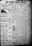 Thumbnail image of item number 1 in: 'The Dallas Daily Herald. (Dallas, Tex.), Vol. 4, No. 88, Ed. 1 Sunday, May 21, 1876'.