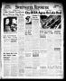 Newspaper: Sweetwater Reporter (Sweetwater, Tex.), Vol. 52, No. 93, Ed. 1 Tuesda…
