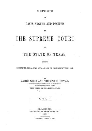 Primary view of object titled 'Reports of cases argued and decided in the Supreme Court of the State of Texas during December term, 1846, and a part of December term, 1847.  Volume 1.'.