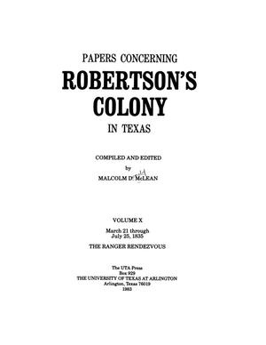 Primary view of object titled 'Papers concerning Robertson's Colony in Texas, Volume 10'.