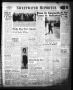 Newspaper: Sweetwater Reporter (Sweetwater, Tex.), Vol. 53, No. 17, Ed. 1 Friday…