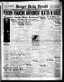 Thumbnail image of item number 1 in: 'Borger Daily Herald (Borger, Tex.), Vol. 13, No. 104, Ed. 1 Thursday, March 23, 1939'.