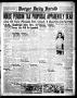 Newspaper: Borger Daily Herald (Borger, Tex.), Vol. 13, No. 110, Ed. 1 Thursday,…