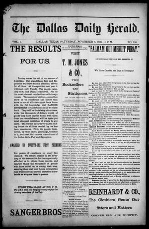 Primary view of object titled 'The Dallas Herald. (Dallas, Tex.), Vol. 1, No. 258, Ed. 1 Saturday, November 6, 1886'.