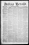 Thumbnail image of item number 1 in: 'Dallas Herald. (Dallas, Tex.), Vol. 11, No. 2, Ed. 1 Saturday, December 6, 1862'.