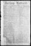 Primary view of Dallas Herald. (Dallas, Tex.), Vol. 11, No. 17, Ed. 1 Wednesday, March 25, 1863