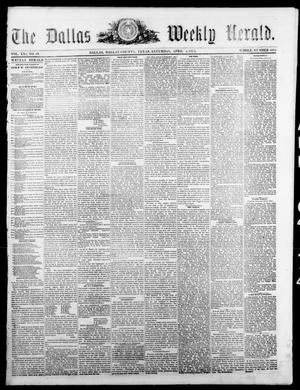 Primary view of object titled 'The Dallas Weekly Herald. (Dallas, Tex.), Vol. 21, No. 29, Ed. 1 Saturday, April 4, 1874'.