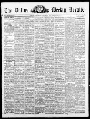 Primary view of object titled 'The Dallas Weekly Herald. (Dallas, Tex.), Vol. 21, No. 43, Ed. 1 Saturday, July 11, 1874'.