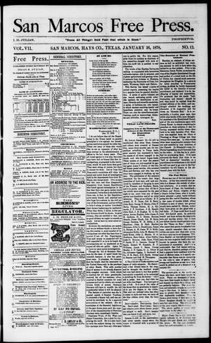 Primary view of object titled 'San Marcos Free Press. (San Marcos, Tex.), Vol. 7, No. 12, Ed. 1 Saturday, January 26, 1878'.