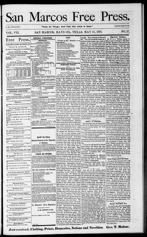 Primary view of object titled 'San Marcos Free Press. (San Marcos, Tex.), Vol. 7, No. 27, Ed. 1 Saturday, May 11, 1878'.