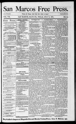 Primary view of object titled 'San Marcos Free Press. (San Marcos, Tex.), Vol. 7, No. 35, Ed. 1 Saturday, July 6, 1878'.