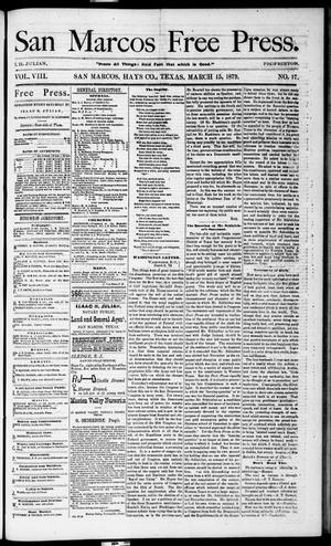 Primary view of object titled 'San Marcos Free Press. (San Marcos, Tex.), Vol. 8, No. 17, Ed. 1 Saturday, March 15, 1879'.