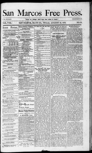 Primary view of object titled 'San Marcos Free Press. (San Marcos, Tex.), Vol. 8, No. 39, Ed. 1 Saturday, August 16, 1879'.