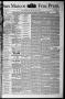 Thumbnail image of item number 1 in: 'San Marcos Free Press. (San Marcos, Tex.), Vol. 9, No. 14, Ed. 1 Saturday, February 21, 1880'.