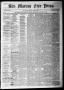Primary view of San Marcos Free Press. (San Marcos, Tex.), Vol. 10, No. 9, Ed. 1 Thursday, January 20, 1881