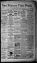 Primary view of San Marcos Free Press. (San Marcos, Tex.), Vol. 10, No. 44, Ed. 1 Thursday, September 22, 1881