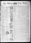 Thumbnail image of item number 1 in: 'San Marcos Free Press. (San Marcos, Tex.), Vol. 15, No. 22, Ed. 1 Thursday, May 13, 1886'.