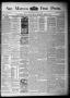 Primary view of San Marcos Free Press. (San Marcos, Tex.), Vol. 15TH YEAR, No. 9, Ed. 1 Thursday, March 1, 1888