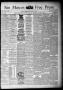 Thumbnail image of item number 1 in: 'San Marcos Free Press. (San Marcos, Tex.), Vol. 15TH YEAR, No. 14, Ed. 1 Thursday, April 5, 1888'.