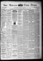 Newspaper: San Marcos Free Press. (San Marcos, Tex.), Vol. 16TH YEAR, No. 15, Ed…