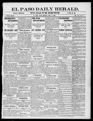 Primary view of object titled 'El Paso Daily Herald. (El Paso, Tex.), Vol. 19, No. 81, Ed. 1 Monday, April 3, 1899'.