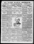 Newspaper: El Paso Daily Herald. (El Paso, Tex.), Vol. 19TH YEAR, No. 223, Ed. 1…