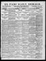 Primary view of El Paso Daily Herald. (El Paso, Tex.), Vol. 19TH YEAR, No. 229, Ed. 1 Friday, September 29, 1899