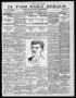 Newspaper: El Paso Daily Herald. (El Paso, Tex.), Vol. 19TH YEAR, No. 278, Ed. 1…