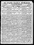 Newspaper: El Paso Daily Herald. (El Paso, Tex.), Vol. 20TH YEAR, No. 46, Ed. 1 …