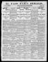 Newspaper: El Paso Daily Herald. (El Paso, Tex.), Vol. 20TH YEAR, No. 123, Ed. 1…