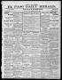 Primary view of El Paso Daily Herald. (El Paso, Tex.), Vol. 20TH YEAR, No. 150, Ed. 1 Wednesday, June 27, 1900
