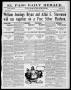 Newspaper: El Paso Daily Herald. (El Paso, Tex.), Vol. 20TH YEAR, No. 157, Ed. 1…
