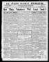 Newspaper: El Paso Daily Herald. (El Paso, Tex.), Vol. 20TH YEAR, No. 173, Ed. 1…