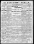 Newspaper: El Paso Daily Herald. (El Paso, Tex.), Vol. 20TH YEAR, No. 184, Ed. 1…