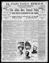 Newspaper: El Paso Daily Herald. (El Paso, Tex.), Vol. 20TH YEAR, No. 185, Ed. 1…