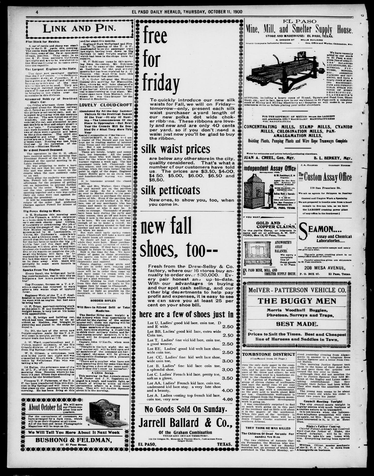 El Paso Daily Herald. (El Paso, Tex.), Vol. 20TH YEAR, No. 231, Ed. 1 Thursday, October 11, 1900
                                                
                                                    [Sequence #]: 4 of 8
                                                