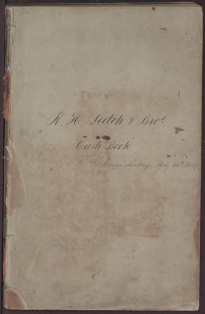 Primary view of object titled 'R.H. Leetch & Bros. Cash Book, Brazos Santiago'.