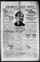 Newspaper: Amarillo Daily News (Amarillo, Tex.), Vol. 4, No. 6, Ed. 1 Saturday, …