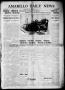 Primary view of Amarillo Daily News (Amarillo, Tex.), Vol. 4, No. 185, Ed. 1 Saturday, June 6, 1914
