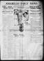 Thumbnail image of item number 1 in: 'Amarillo Daily News (Amarillo, Tex.), Vol. 4, No. 229, Ed. 1 Tuesday, July 28, 1914'.