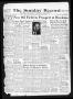 Newspaper: The Sunday Record (Mineola, Tex.), Vol. 11, No. 29, Ed. 1 Sunday, Oct…