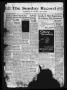Newspaper: The Sunday Record (Mineola, Tex.), Vol. 12, No. 45, Ed. 1 Sunday, Feb…