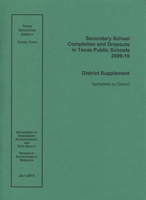 Primary view of object titled 'Secondary School Completion and Dropouts in Texas Public Schools: 2009-2010, District Supplement'.