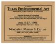 Thumbnail image of item number 1 in: '[Flyer: Texas Environmental Art]'.