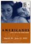 Pamphlet: [Pamphlet: Americanos, Latino Life in the United States]