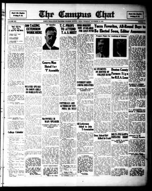 Primary view of object titled 'The Campus Chat (Denton, Tex.), Vol. 21, No. 9, Ed. 1 Thursday, November 12, 1936'.